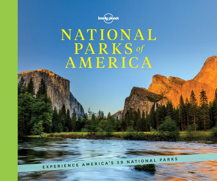 National Parks of America: Experience America's 59 National 